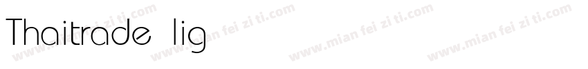 Thaitrade light字体转换